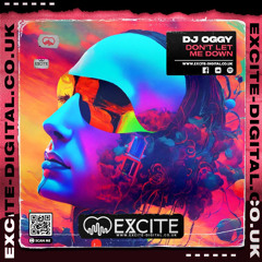 Don’t Let Me Down (OUT NOW) on EXCITE-DIGITAL.CO.UK