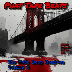 Mobb Deep remixes volume 2