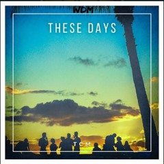 These Days