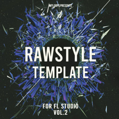 Rawstyle Template Vol. 2 (For FL Studio)