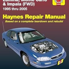 $Get~ @PDF Chevrolet Lumina, Monte Carlo & Impala FWD (95-05) Haynes Repair Manual (Does not in