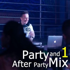 Party And After Party House Mix 01