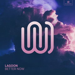 Better Now