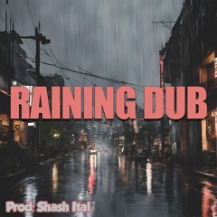 RAINING DUB