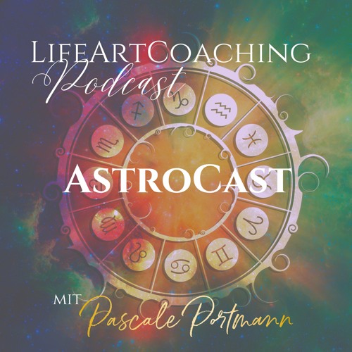 AstroCast #17 – Astrologischer Jahrestrend 2023 «Energie folgt dem Fokus!»
