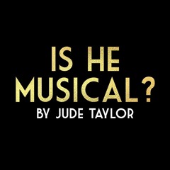 Little World from 'Is He Musical?' (Demo - March 21)