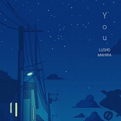 you (Feat. MAHIRA) (Prod. by Coyblue)