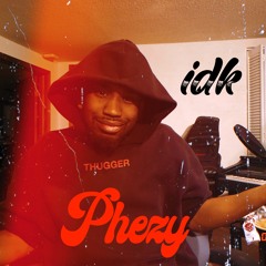 idk (produced by ice god the macgyver)