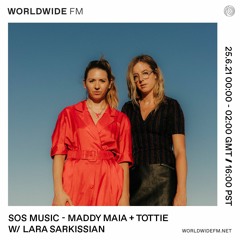 SOS Music (Maddy Maia + Tottie) w/ Lara Sarkissian