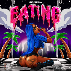 EATING - SUKIHANA