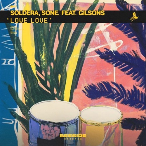 Soldera, Sone. - Love Love Feat. GIlsons [Extended]