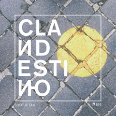 Clandestino 155 - Boot & Tax