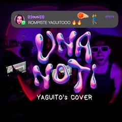 Omar Courtz - UNA NOTi -  YAGUITO's cover