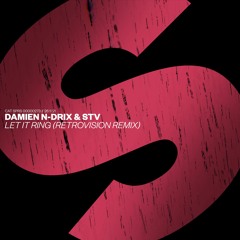 Damien N - Drix & STV - Let It Ring (RetroVision Remix)