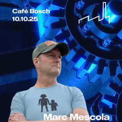 Marc Mescola - TF#12 Cafe Bosch 251010