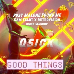 Post Malone Found Me (Sam Feldt X RetroVision)