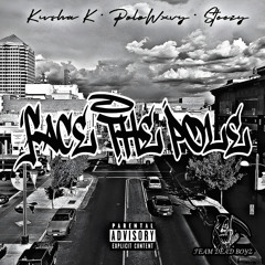 FaceThePole - Kusha K & Steezy