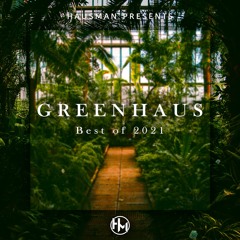 Greenhaus | Best Of 2021