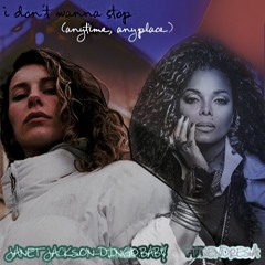I Dont Wanna Stop (Anytime, Anyplace) dingo.baby & Janet Jackson ft. Qendresa