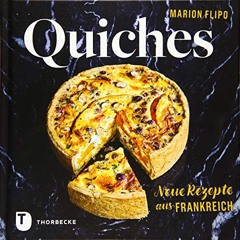 audio Quiches – Neue Rezepte aus Frankreich
