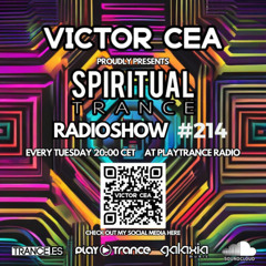 Victor Cea Pres. Spiritual Trance Radioshow 214 06-05-25