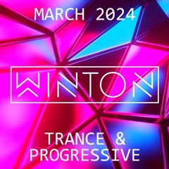 Winton - Trance & Progressive - March 2024