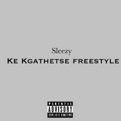 Ke Kgathetse Freestyle