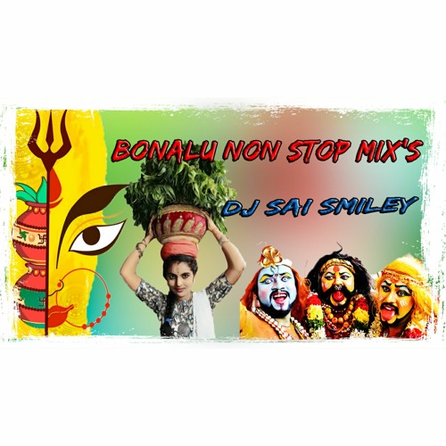 Bonalun Spl Non Stop Remix Dj Sai Smiley