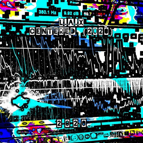 L.A.X - Centered (Free Dl)