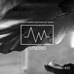 Audio Magnitude Podcast Series #39 STNDRD