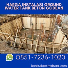 TERSERTIFIKASI, 0851.7236.1020 Harga Instalasi Ground Water Tank Beton Godean
