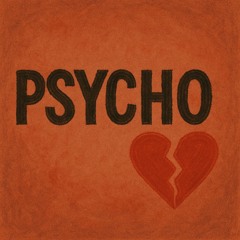 Psycho