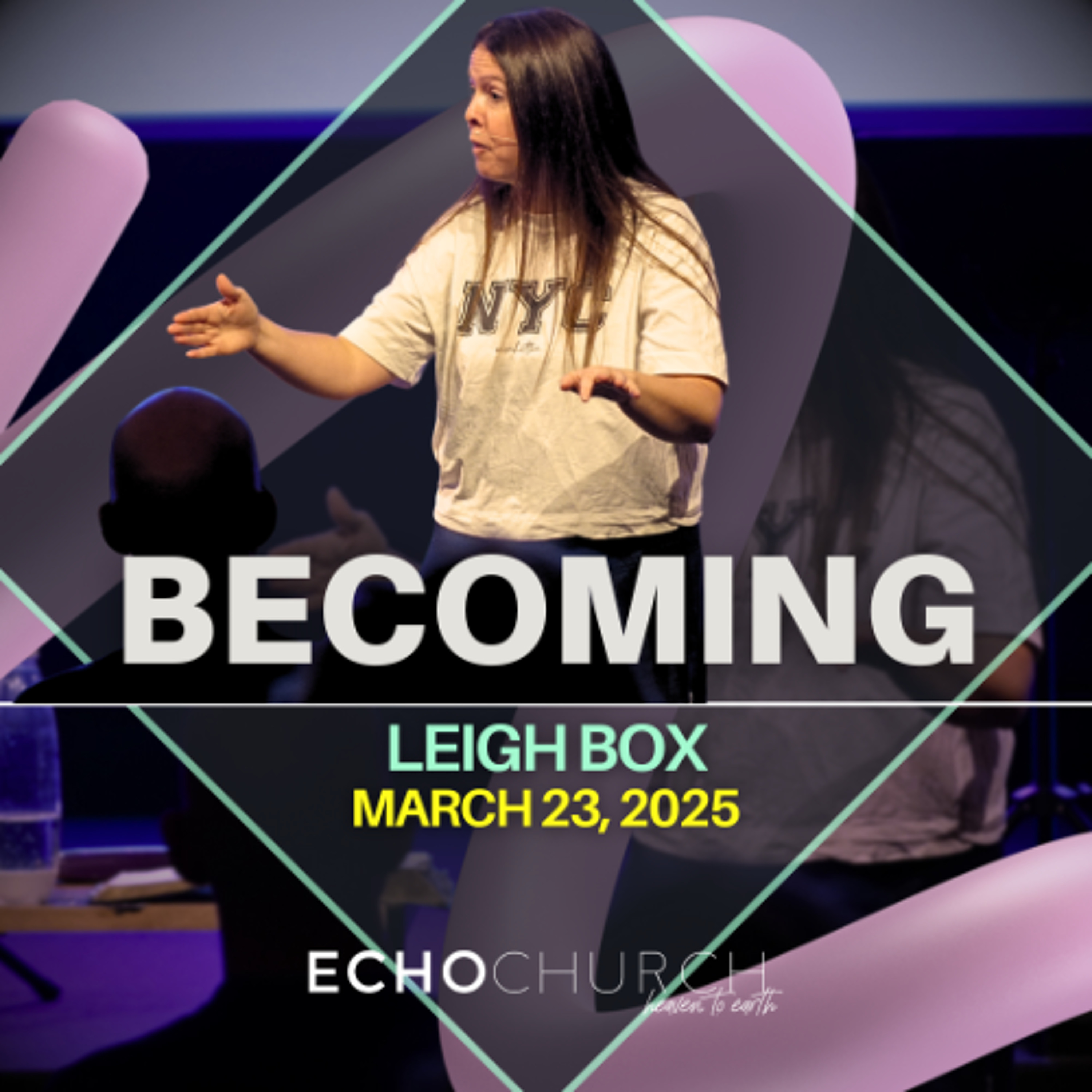 Becoming. Leigh Box / 23.03.25