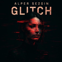Alper SEZGIN-GLITCH