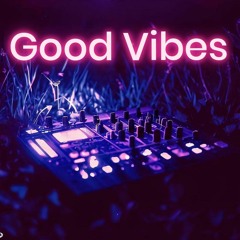 The Good Vibes Mix By Kabitcho