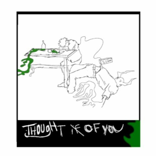 Thought of You (ft. aWannabe)