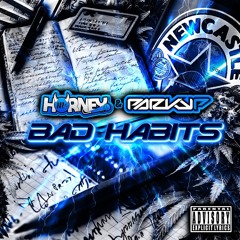 Dj Parky P - Mc Horney - Bad Habits