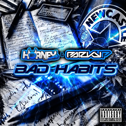 Dj Parky P - Mc Horney - Bad Habits