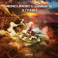 Mercuroid & Reborn - Aiyana [PREVIEW]