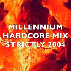 Millennium Hardcore | Strictly 2004 | Mix 248