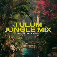 tulum jungle mix