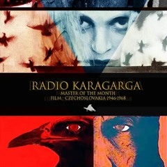 Radio KaraGarga 2: Czech Cinema 1946-1968