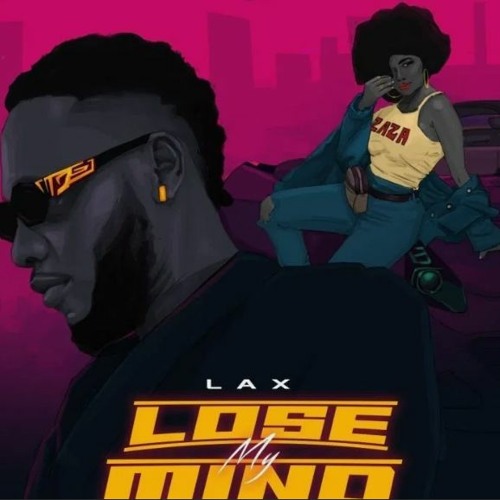 L.A.X – Lose My Mind