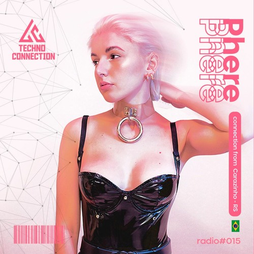 Techno Connection Radio #015 - Phere