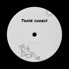 Those Chords