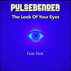 The Look of Your Eyes (Feat.Nok)