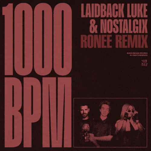 Laidback Luke & Nostalgix - 1000 BPM (Ronee Remix)