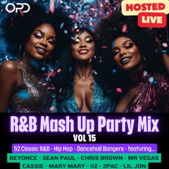 OPD R&B Mash Up Party Mix Vol 15 - Beyonce - Sean Paul - Chris Brown - Mr Vegas - Cassie - Mary Mary