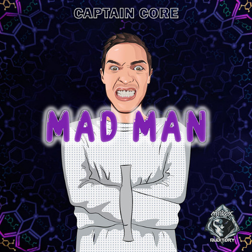 Captain Core - Mad Man