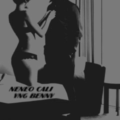 NENEO CALI - BETTER THAN FT. YNG BENNY